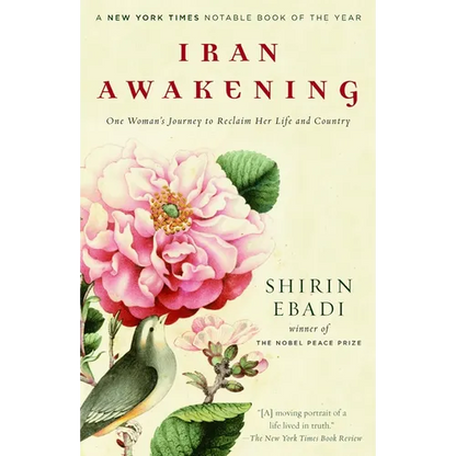 Iran Awakening: One Woman's Journey to Reclaim Her Life and Country - Paperback