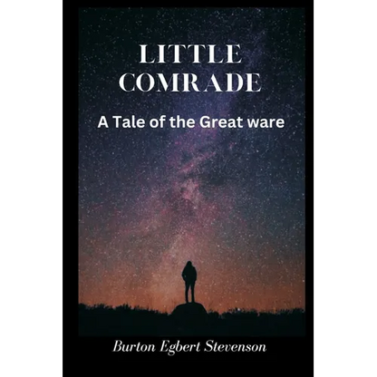 Little Comrade: A Tale of the Great War - Paperback