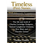 Timeless (Pen) Names: The life and work of Charles Lutwidge Dodgson, Samuel Langhorne Clemens, Eric Blair and Theodor Geisel - Paperback