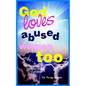 God Loves Abused Women Too: Strategies to Help Break the Cycle of Abuse - Paperback