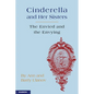 Cinderella and Her Sisters: The Envied and the Envying - Paperback