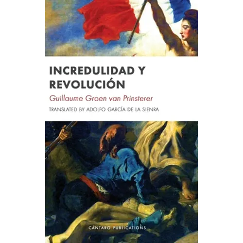 Incredulidad y Revolución - Hardcover