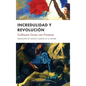 Incredulidad y Revolución - Hardcover