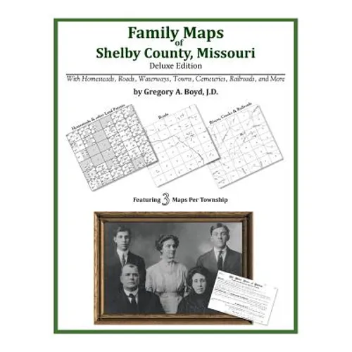 Family Maps of Shelby County, Missouri - Paperback