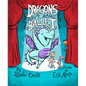Dragons Don't Dance Ballet - Hardcover