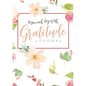 Begin Each Day with Gratitude: A 52-Week Mindful Guide to Reinforce the Law of Attraction - Paperback