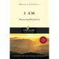 I Am: Discovering Who Jesus Is - Paperback