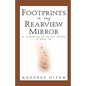 Footprints In My Rearview Mirror - Hardcover