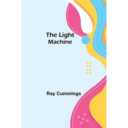 The Light Machine - Paperback