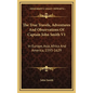 The True Travels, Adventures And Observations Of Captain John Smith V1: In Europe, Asia, Africa And America, 1593-1629 - Hardcover