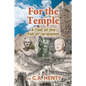 For the Temple: A Tale of the Fall of Jerusalem - Paperback