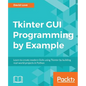 Tkinter GUI Programming by Example - Paperback