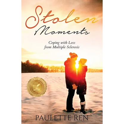 Stolen Moments: Coping With Loss From Multiple Sclerosis - Paperback