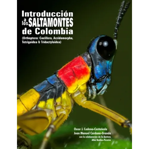 Introduccion a los saltamontes de Colombia - Paperback