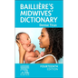 Baillière's Midwives' Dictionary - Paperback
