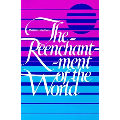 The Reenchantment of the World - Paperback