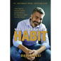 The Imperative Habit: 7 Non-Spiritual Practices Towards Spiritual Behavior - For Happiness, Health, Love and Success - Paperback