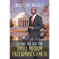 Lifting the veil for Small Medium Enterprises (SME's) - Paperback