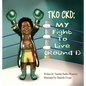 TKO Ckd: My Fight To Live (Round 1) - Hardcover