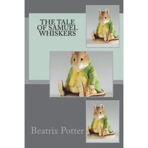The Tale of Samuel Whiskers - Paperback