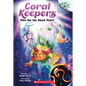 Dive for the Black Pearl: A Branches Book (Coral Keepers #2) - Paperback