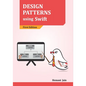 Design Patterns using Swift - Paperback