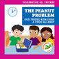 The Peanut Problem: Our Friend Kenji Has a Food Allergy - Paperback
