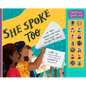 She Spoke Too: 14 More Women Who Raised Their Voices and Changed the World - Hardcover