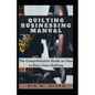 Quilting Businessing Manual: The Comprehensive Guide on How to Earn from Quilting - Paperback