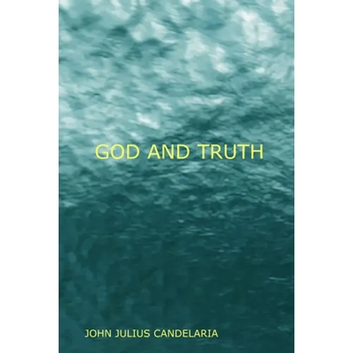 God and Truth - Paperback