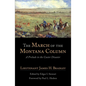The March of the Montana Column: A Prelude to the Custer Disaster Volume 32 - Paperback