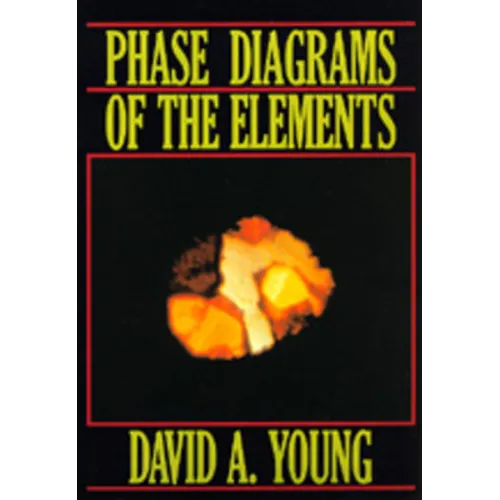 Phase Diagrams of the Elements - Hardcover