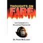 Thoughts on Fire: Life Lessons of a Volunteer Firefighter - Paperback