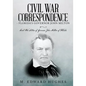 Civil War Correspondence of Florida's Governor John Milton: (Florida in the Civil War 1861-1865) - Paperback