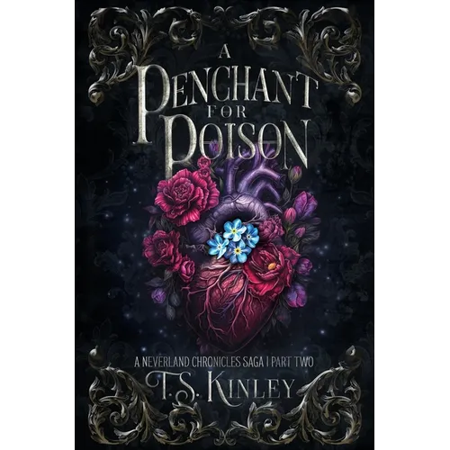 A Penchant For Poison: A Neverland Chronicles Saga Part 2 - Paperback
