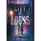 City of Loons - Hardcover