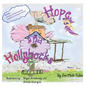 Hope and Hollyhocks - Hardcover