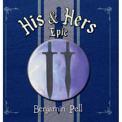 His and Hers Epic - Hardcover