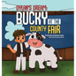 Dylan's Dream: Bucky at the County Fair - Hardcover