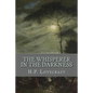 The Whisperer in the Darkness - Paperback