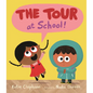 The Tour at School - Hardcover