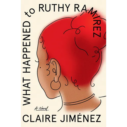 What Happened to Ruthy Ramirez - Library Binding