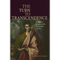 The Turn to Transcendence the Role of Religion in the Twenty-First Century - Hardcover