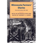 Minnesota Farmers' Diaries: Life on the Frontier, 1845-1863 - Paperback