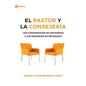 El Pastor Y La Consejeria (The Pastor and Counseling) - 9Marks: The Basics of Shepherding Members in Need - Paperback