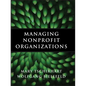Managing Nonprofit Organizatio - Hardcover