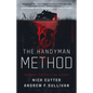 The Handyman Method: A Story of Terror - Paperback