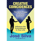 Creative Coincidences: The Next Phase of Human Evolution - Paperback
