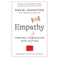 Empathy: Turning Compassion Into Action - Hardcover