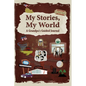 My Stories, My World - Hardcover